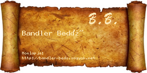 Bandler Bedő névjegykártya
